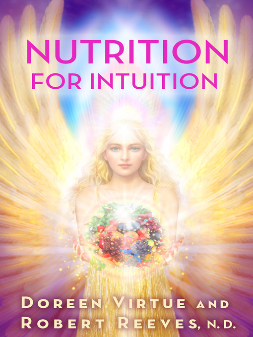 Title details for Nutrition for Intuition by Doreen Virtue - Available